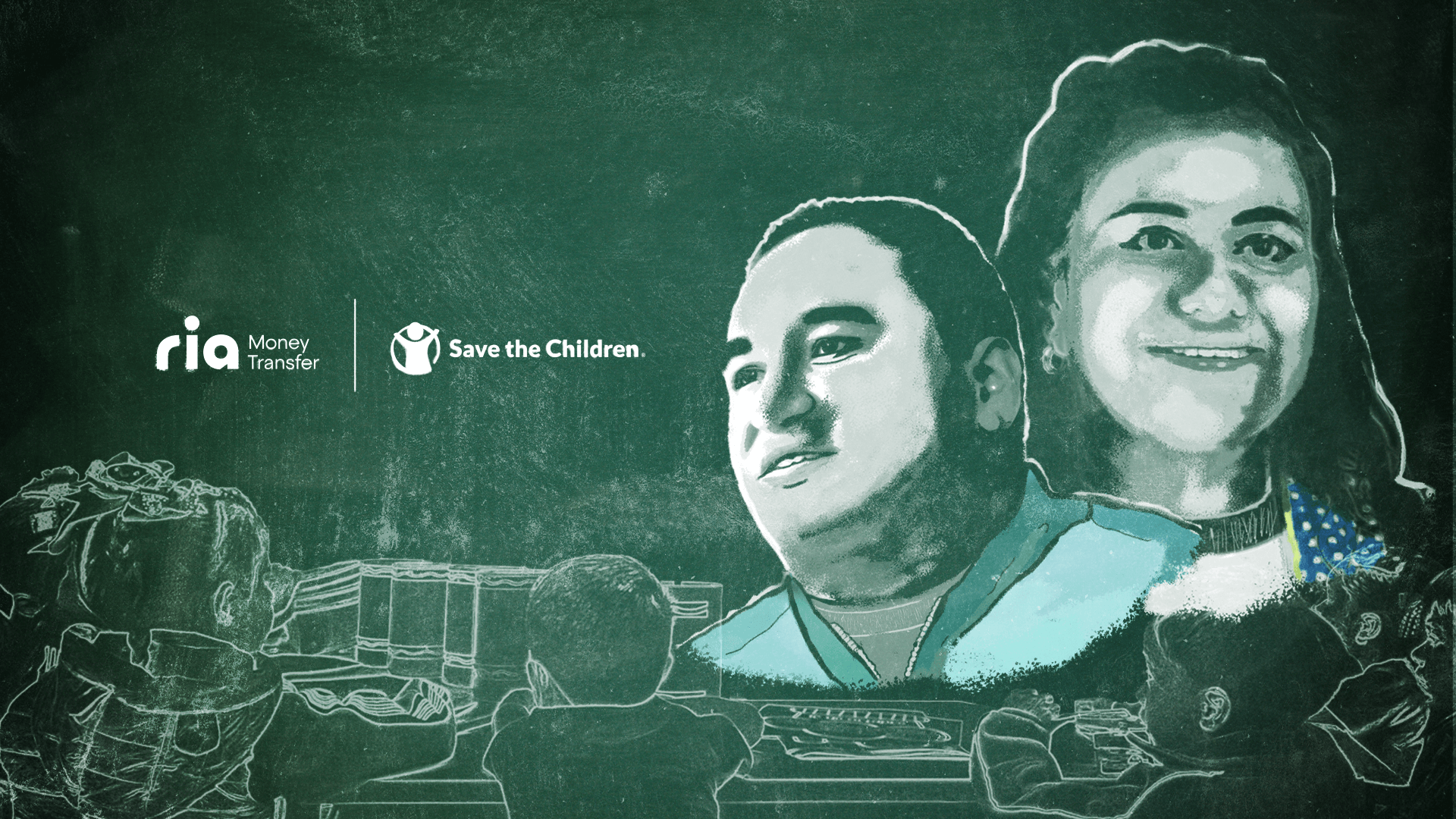 Chalk-style drawing of children sitting at desks in a classroom, with large sketched portraits of a smiling good teacher and woman above them. Logos for Ria Money Transfer and Save the Children appear in the center.